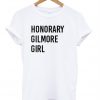 Honorary Gilmore Girl T-Shirt