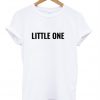 Little One T-Shirt