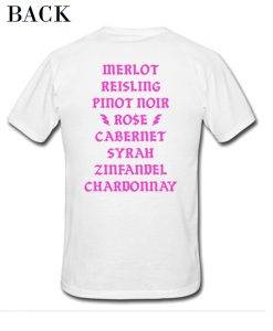 Merlot Reisling Pinot Noir Rose T-Shirt