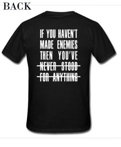 Never Stood For Anything T-Shirt