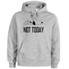 Not Today Snoopy Hoodie