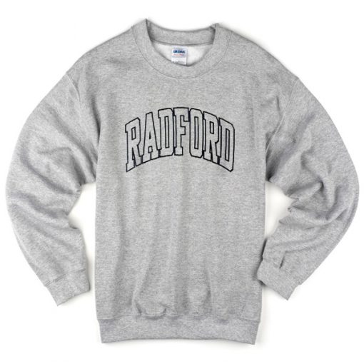 Radford Sweatshirt