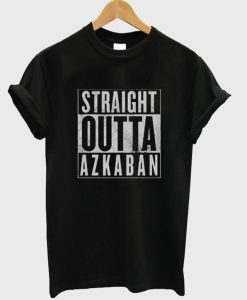 Straigt Outta Azkaban T-Shirt