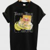 Tried and True Vanilla Banana Pudding T-Shirt
