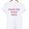 Forever Coco Girl T-Shirt