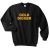 Gold Digger Sweatshirt