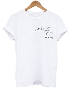 Sleep And Eat Nov 30 1984 T-Shirt