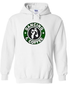 Dancing And Coffee Hoodie