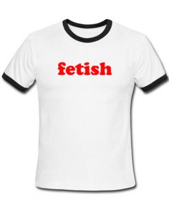 Fetish Ringer T-Shirt