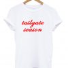 Tailgate Season T-Shirt
