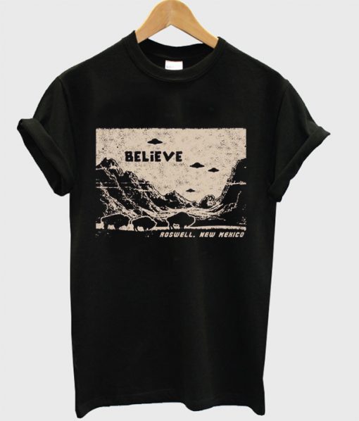 Believe Roswell New Mexico T-Shirt