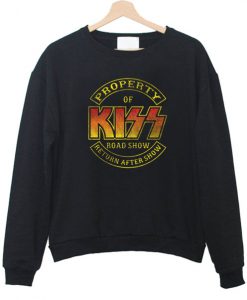 Property Of Kiss Road Show Sweatshirt