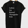 Lesbian Gay Bisexsual TRansgender Pride LGBT T-Shirt