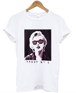 Trust No 1 T-Shirt