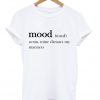 Mood Definition T-Shirt