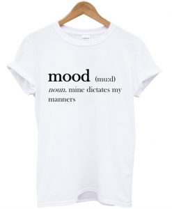 Mood Definition T-Shirt