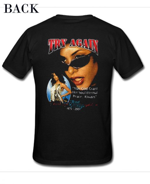 Try Again Aaliyah Haughton T-Shirt