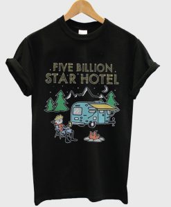 Five Billion Star Hotel T-Shirt