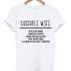 Sasshole Wife T-Shirt