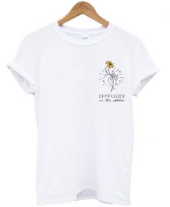 Compassion In The Solution T-Shirt