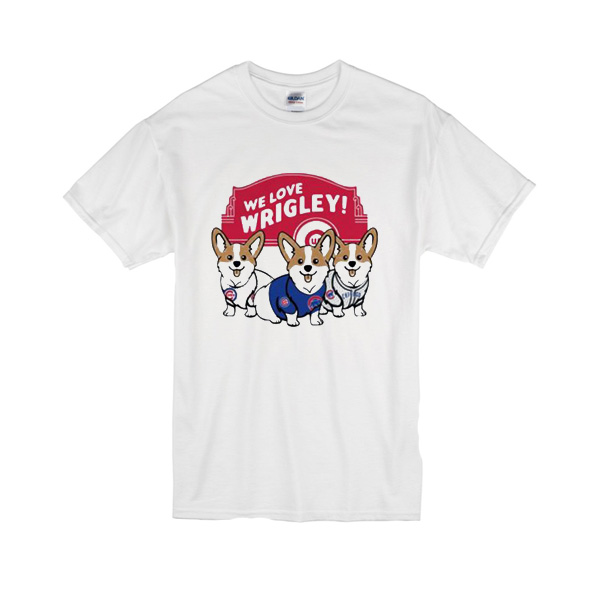 Chicago Cubs Corgi We Love Wrigley T-Shirt