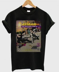 Dayman In The Nightman cometh T-Shirt