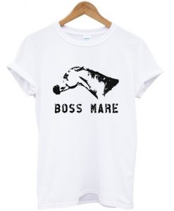 Horse Boss Mare T-Shirt