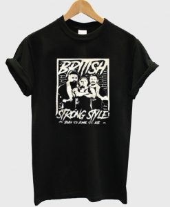 British Strong Style T-Shirt