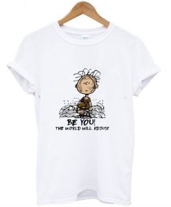 Charlie Brown Be You The World Will Adjust T-Shirt