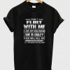 Don’t Flirt With Me I Love My Girlfriend She Is Crazy T-Shirt