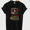 Let’s Bake Stuff Drink Wine And Watch Hallmark Christmas Movies T-Shirt