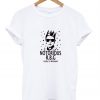 Notorious RBG Ready To Dissent Ruth Bader Ginsburg T-Shirt