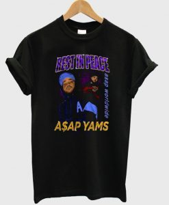 Rest In Peace Asap Yams T-Shirt