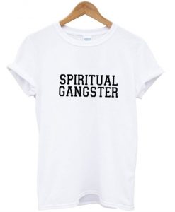 Spiritual Gangster T-Shirt