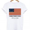 Stand Up For Betsy Ross T-Shirt