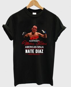 American Ninja Nate Diaz T-Shirt