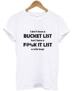 Bucket List T-Shirt