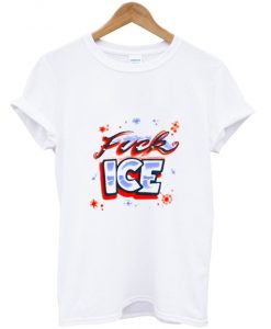 FUCK ICE T-Shirt