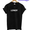 Loner Black T-Shirt