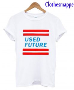 Used Future T-Shirt