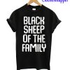 Black Sheep Of The Family Funny Family Reunion T-Shirt