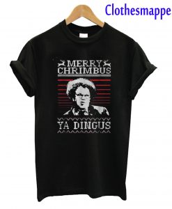 Dr. Steve Brule Merry Chrimbus Ya Dingus Ugly T-Shirt