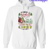 In A World Full Of Grinches Be A Cindy Lou Who Hoodie