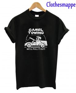 Camel Towing We’ll Pulling T-Shirt