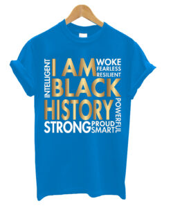 I Am Black History T Shirt