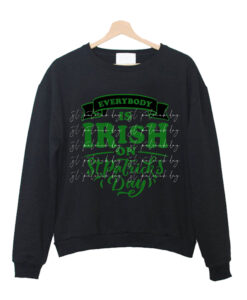 Saint Patricks Day sweatshirt