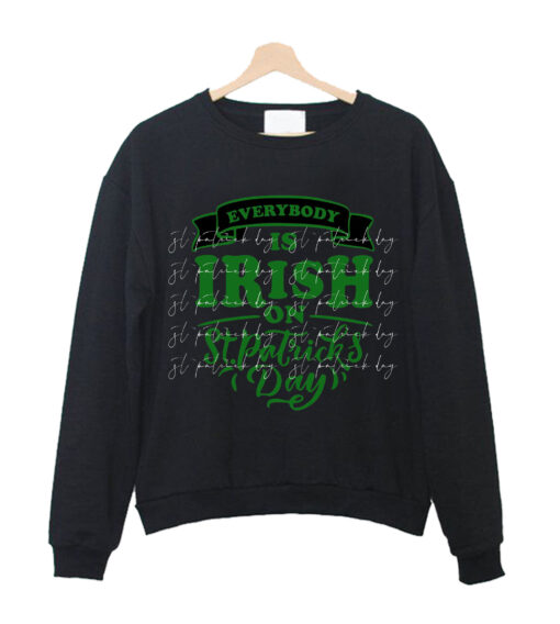 Saint Patricks Day sweatshirt