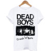 T-shirt Dead Boys Crash N Burn