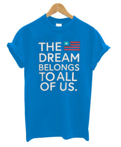 American Dream Quote T-Shirt