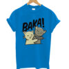 BAKA! T-Shirt